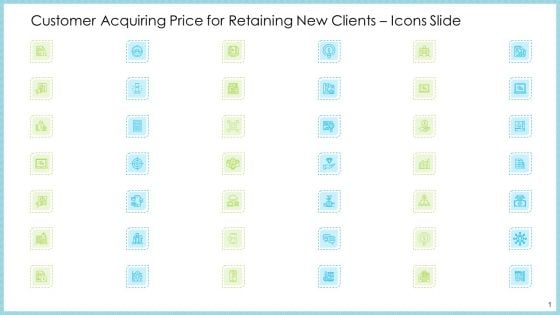 Customer Acquiring Price For Retaining New Clients Icons Slide Graphics PDF