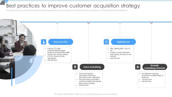 Customer Acquisition Approaches To Enhance Organization Growth Best Practices To Improve Customer Acquisition Strategy Graphics PDF