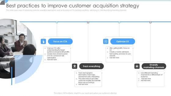 Customer Acquisition Approaches To Enhance Organization Growth Best Practices To Improve Customer Acquisition Strategy Graphics PDF Customer Acquisition Approaches To Enhance Organization Growth Best Practices To Improve Customer Acquisition Strategy Graphics PDF