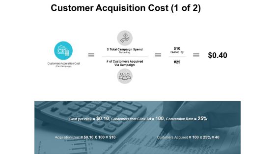 Customer Acquisition Cost Management Ppt PowerPoint Presentation Outline Graphics