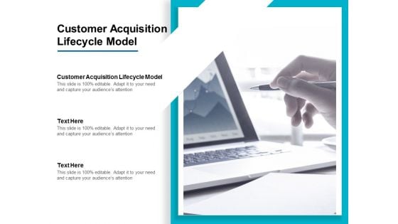 Customer Acquisition Lifecycle Model Ppt PowerPoint Presentation Portfolio Topics Cpb