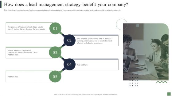 Customer Acquisition Strategies How Does A Lead Management Strategy Benefit Your Company Slides PDF