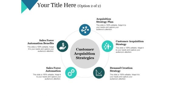 Customer Acquisition Strategies Template 2 Ppt PowerPoint Presentation Infographics Example