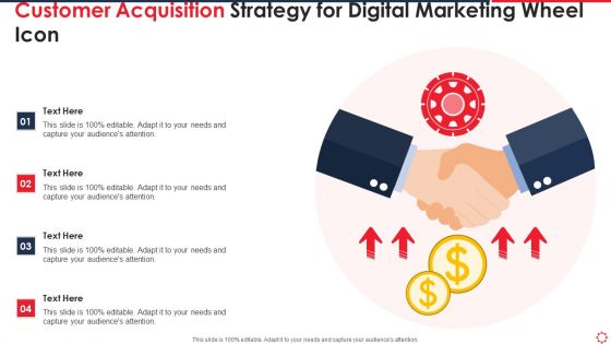 Customer Acquisition Strategy For Digital Marketing Wheel Icon Professional PDF