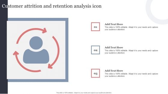 Customer Attrition And Retention Analysis Icon Background PDF