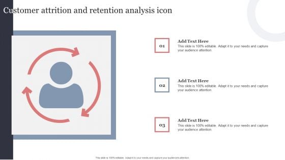 Customer Attrition And Retention Analysis Icon Background PDF