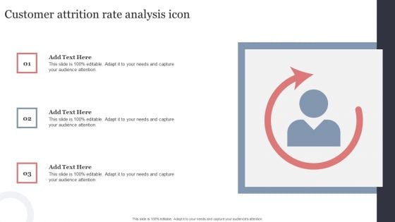 Customer Attrition Rate Analysis Icon Pictures PDF