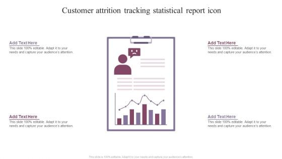 Customer Attrition Tracking Statistical Report Icon Themes PDF