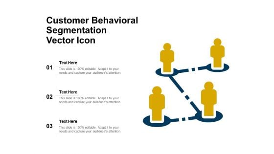 Customer Behavioral Segmentation Vector Icon Ppt PowerPoint Presentation Icon Gallery PDF