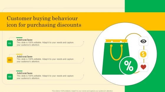 Customer Buying Behaviour Icon For Purchasing Discounts Themes PDF