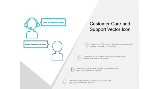 Customer Care And Support Vector Icon Ppt Powerpoint Presentation Styles Slides