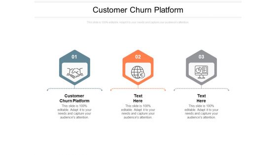 Customer Churn Platform Ppt PowerPoint Presentation Infographic Template Graphics Template Cpb