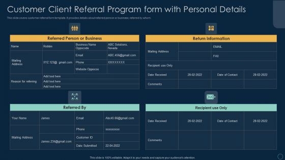 Customer Client Referral Program Form With Personal Details Ppt Professional Slideshow PDF