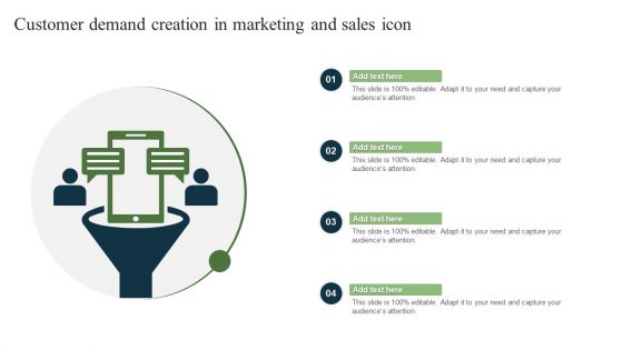 Customer Demand Creation In Marketing And Sales Icon Ppt Slides Example Introduction PDF