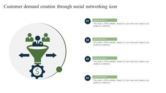 Customer Demand Creation Through Social Networking Icon Ppt Styles Templates PDF