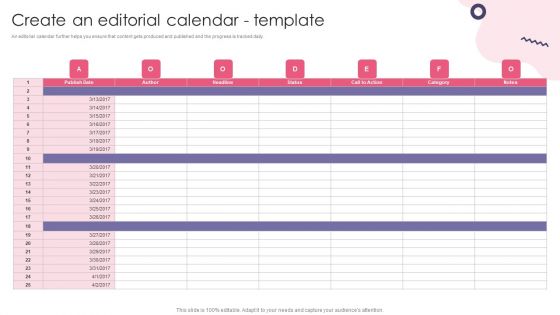 Customer Digital Lifecycle Marketing And Planning Stages Create An Editorial Calendar Template Demonstration PDF