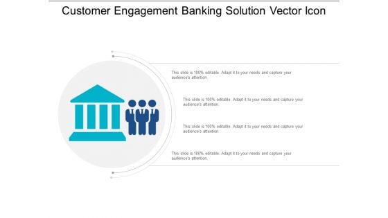 Customer Engagement Banking Solution Vector Icon Ppt PowerPoint Presentation Layouts Portfolio