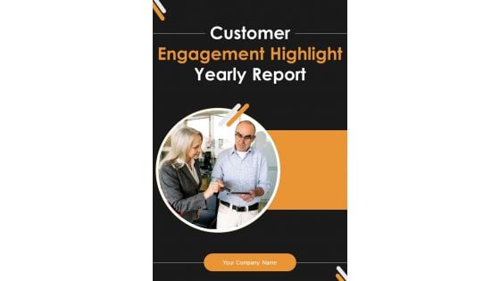 Customer Engagement Highlight Yearly Report One Pager Documents