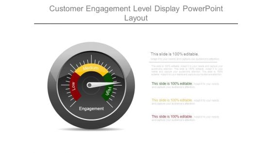 Customer Engagement Level Display Powerpoint Layout