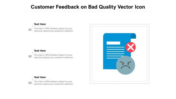 Customer Feedback On Bad Quality Vector Icon Ppt PowerPoint Presentation Styles Infographics PDF