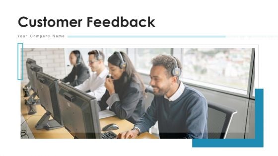 Customer Feedback Strategic Opportunities Ppt PowerPoint Presentation Complete Deck With Slides