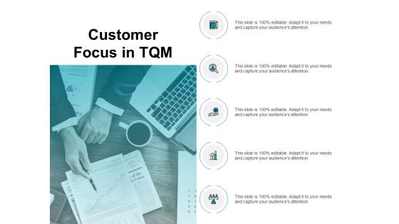 Customer Focus In TQM Ppt PowerPoint Presentation Infographics Graphic Tips