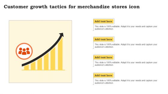 Customer Growth Tactics For Merchandize Stores Icon Demonstration PDF