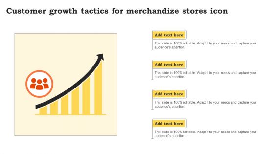 Customer Growth Tactics For Merchandize Stores Icon Demonstration PDF