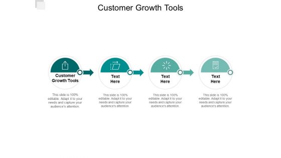 Customer Growth Tools Ppt PowerPoint Presentation Model Show Cpb