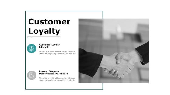 Customer Loyalty Management Ppt PowerPoint Presentation Icon Graphics Design