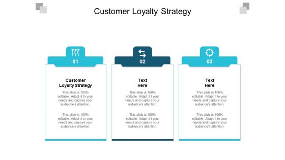 Customer Loyalty Strategy Ppt PowerPoint Presentation Summary Good Cpb