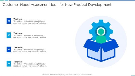 Customer Need Assessment Icon For New Product Development Information PDF