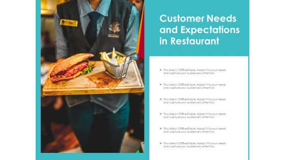 Customer Needs And Expectations In Restaurant Ppt PowerPoint Presentation File Shapes PDF