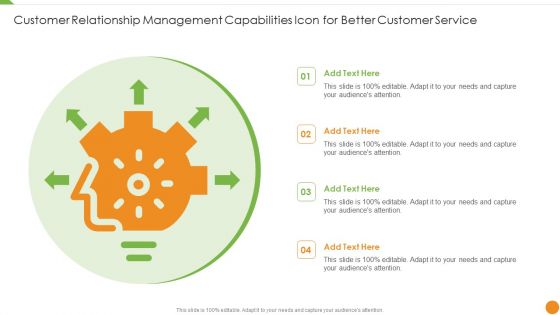 Customer Relationship Management Capabilities Icon For Better Customer Service Formats PDF