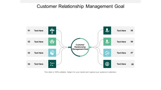 Customer Relationship Management Goal Ppt PowerPoint Presentation Show Layout Cpb