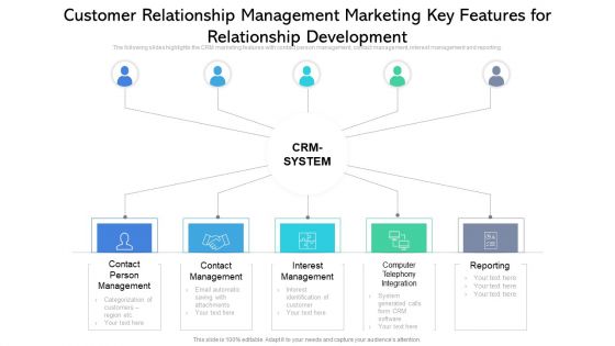 Customer Relationship Management Marketing Key Features For Relationship Development Format PDF