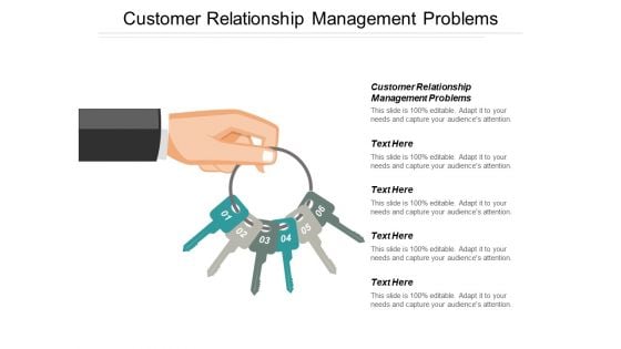 Customer Relationship Management Problems Ppt PowerPoint Presentation Portfolio Information Cpb