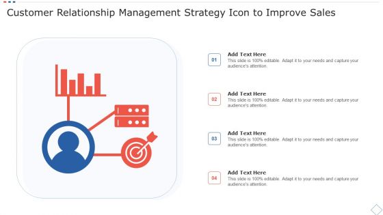 Customer Relationship Management Strategy Icon To Improve Sales Slides PDF