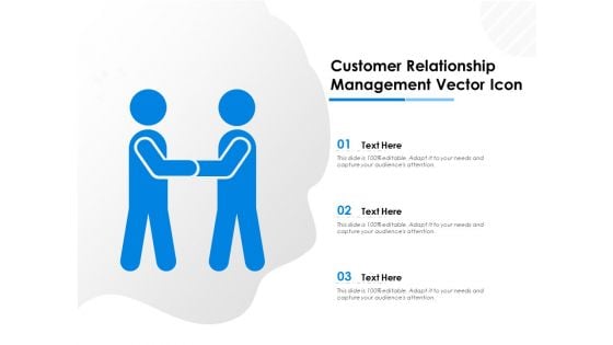 Customer Relationship Management Vector Icon Ppt PowerPoint Presentation Inspiration Design Inspiration