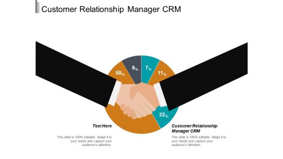 Customer Relationship Manager CRM Ppt PowerPoint Presentation Portfolio Outline Cpb