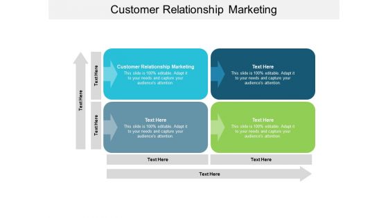 Customer Relationship Marketing Ppt PowerPoint Presentation Show Layout Ideas Cpb