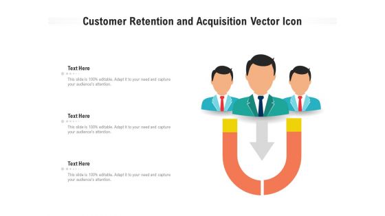 Customer Retention And Acquisition Vector Icon Ppt Model Mockup PDF