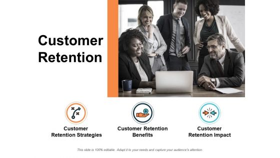 Customer Retention Ppt PowerPoint Presentation Styles Show