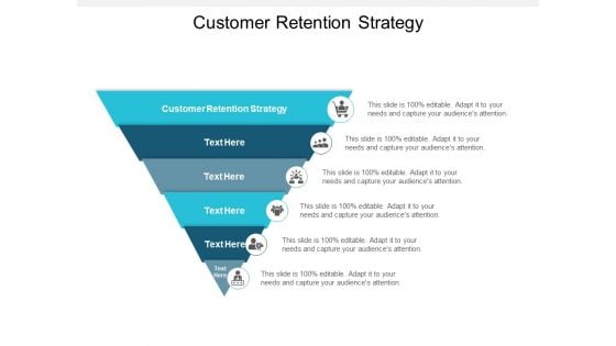 Customer Retention Strategy Ppt PowerPoint Presentation Outline Pictures Cpb