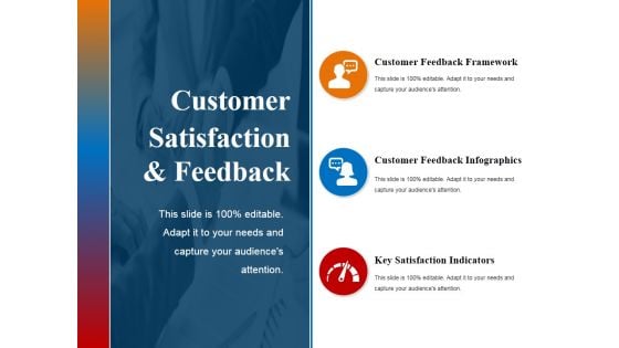 Customer Satisfaction And Feedback Ppt PowerPoint Presentation Inspiration Infographic Template