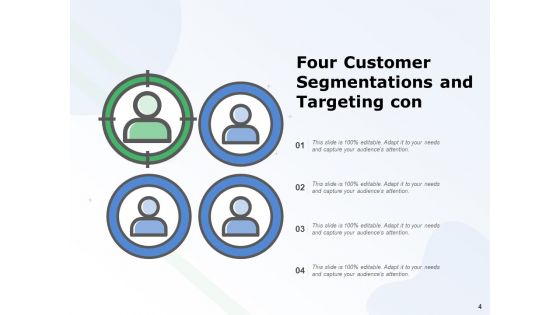 Customer Segment Icon Market Segmentation Targeting Circular Segmentation Ppt PowerPoint Presentation Complete Deck