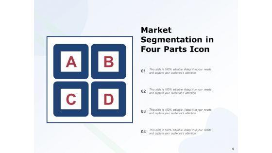 Customer Segment Icon Market Segmentation Targeting Circular Segmentation Ppt PowerPoint Presentation Complete Deck