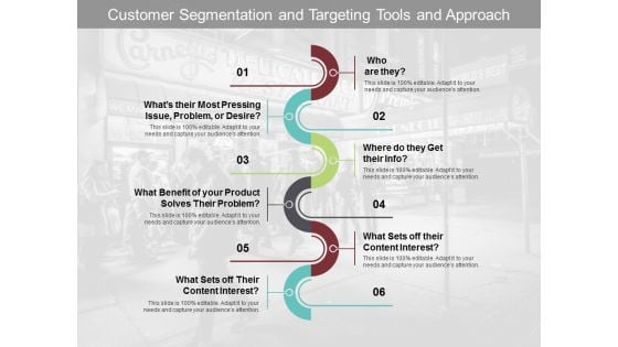 Customer Segmentation And Targeting Tools And Approach Ppt Powerpoint Presentation Pictures Format