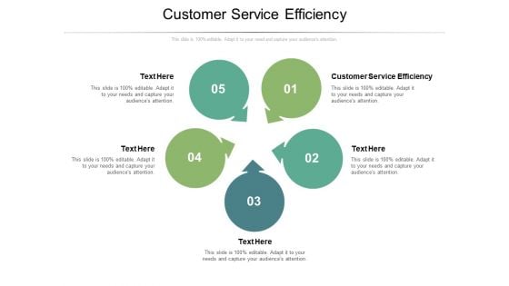 Customer Service Efficiency Ppt PowerPoint Presentation Portfolio Display Cpb Pdf