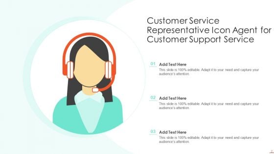 Customer Service Representative Icon Ppt PowerPoint Presentation Complete Deck With Slides